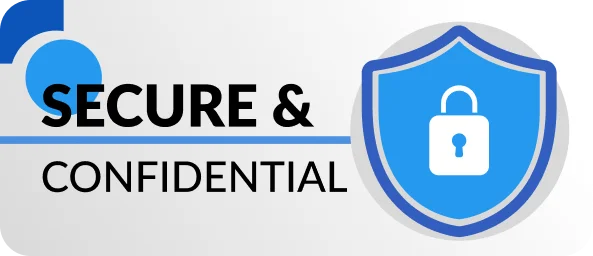 Secure and confidential